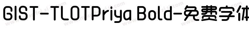 GIST-TLOTPriya Bold字体转换